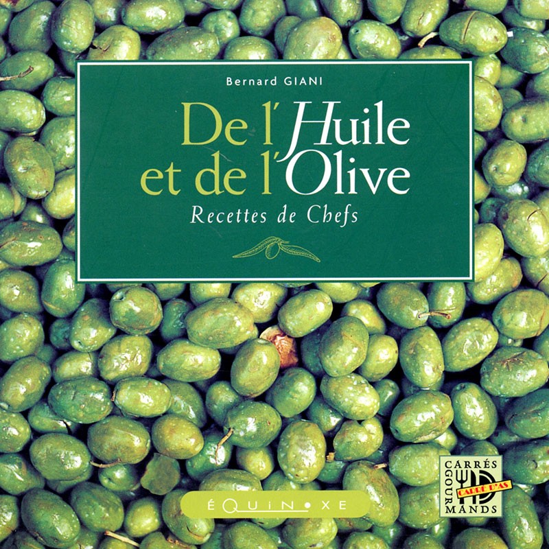 De l'Huile et de l'Olive